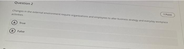 Question 2 Changes in the external environment