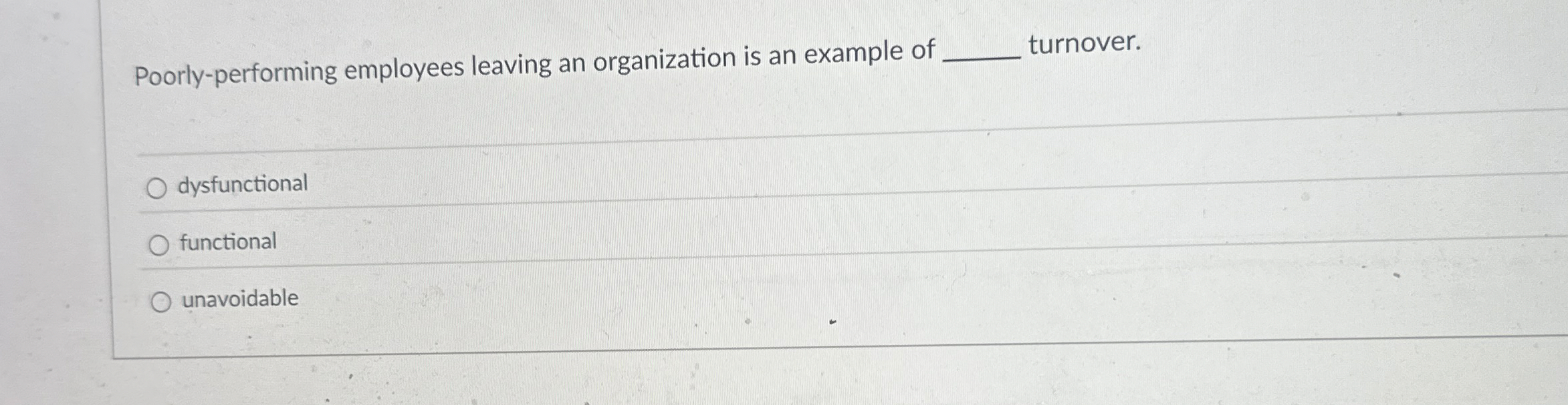 Poorly - performing employees leaving an