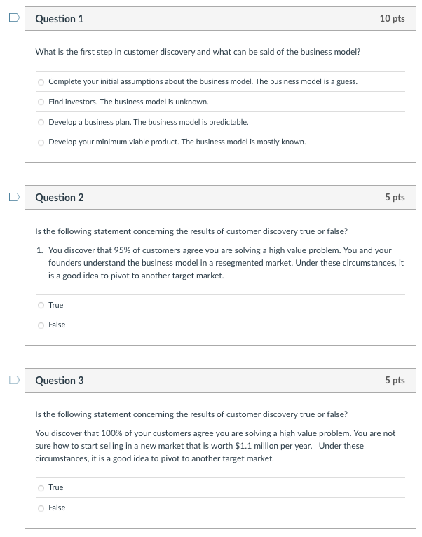 D Question 1 10 pts What is the first step in