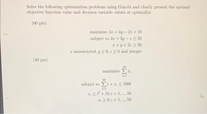 Solve the following optimization problems using