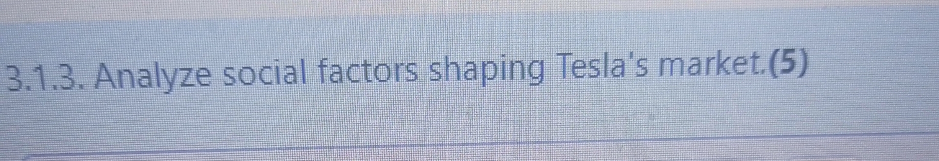 3 . 1 . 3 . Analyze social factors shaping