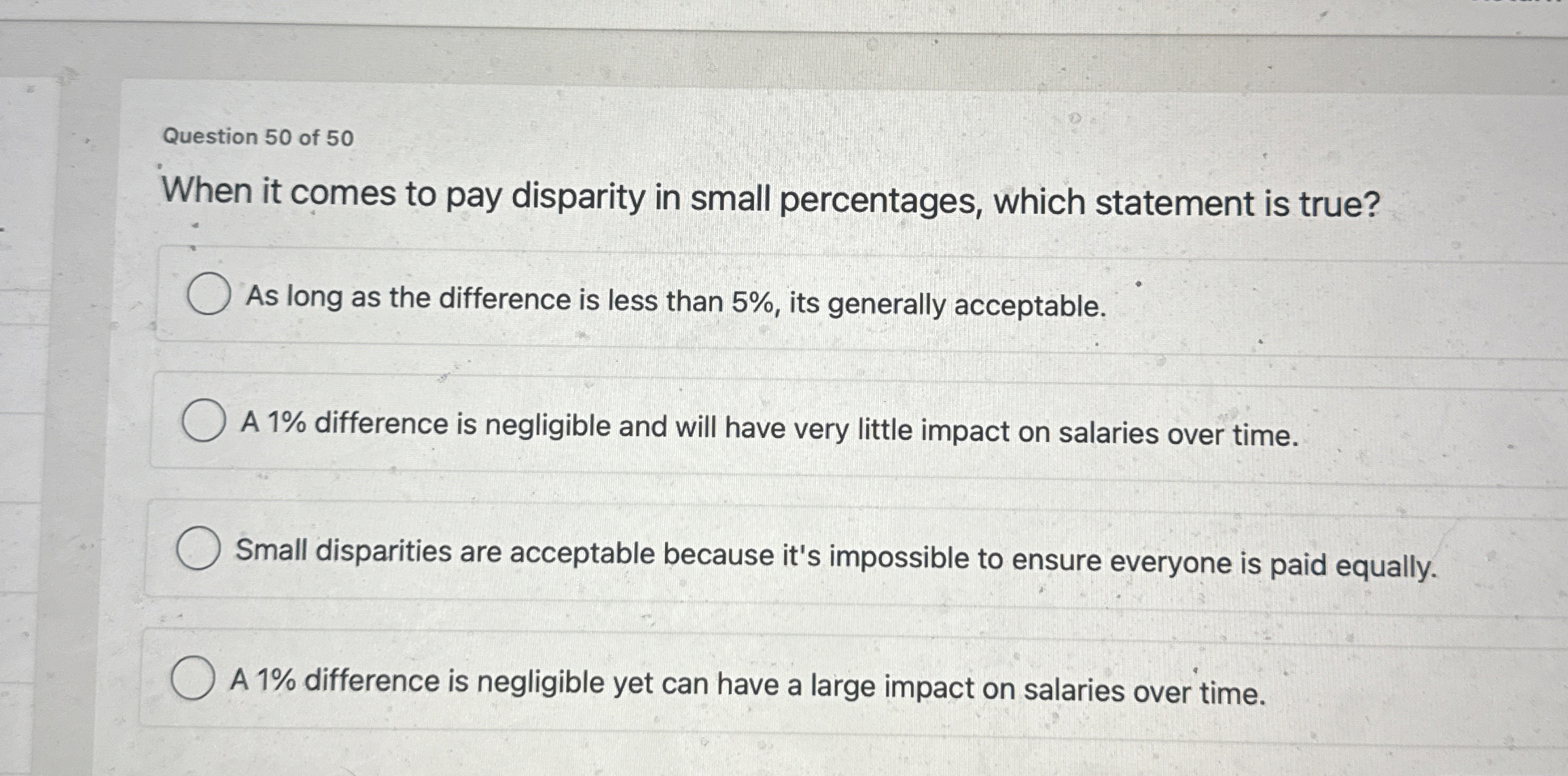 Question 5 0 of 5 0 When it comes to pay