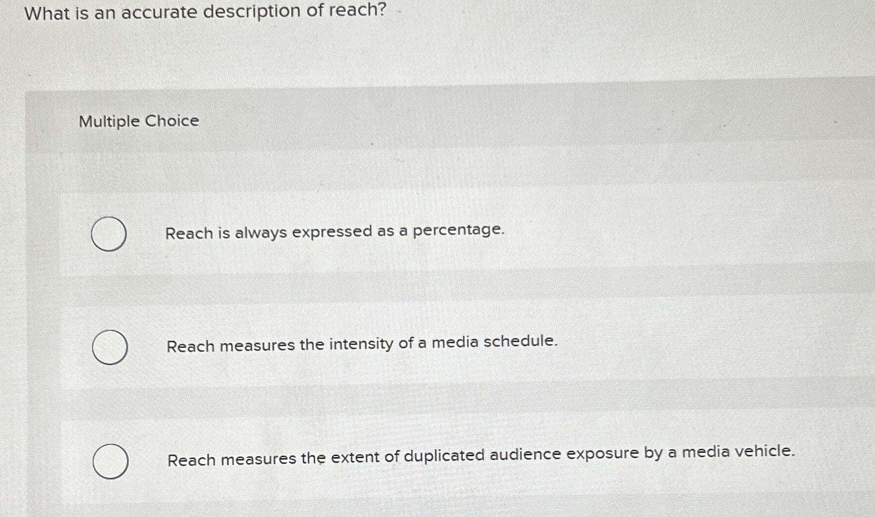 What is an accurate description of reach?