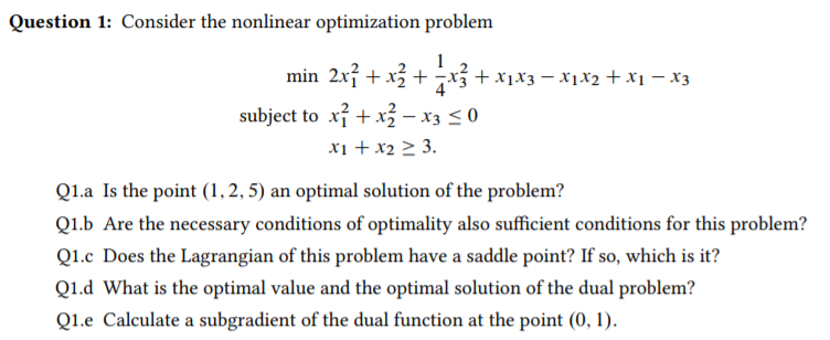 Question 1: Consider the nonlinear optimization