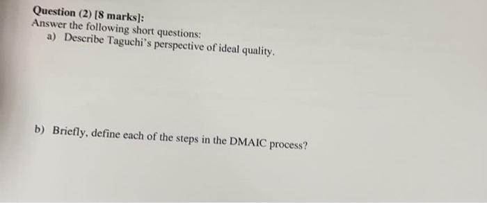 Question (2) [8 marks): Answer the following