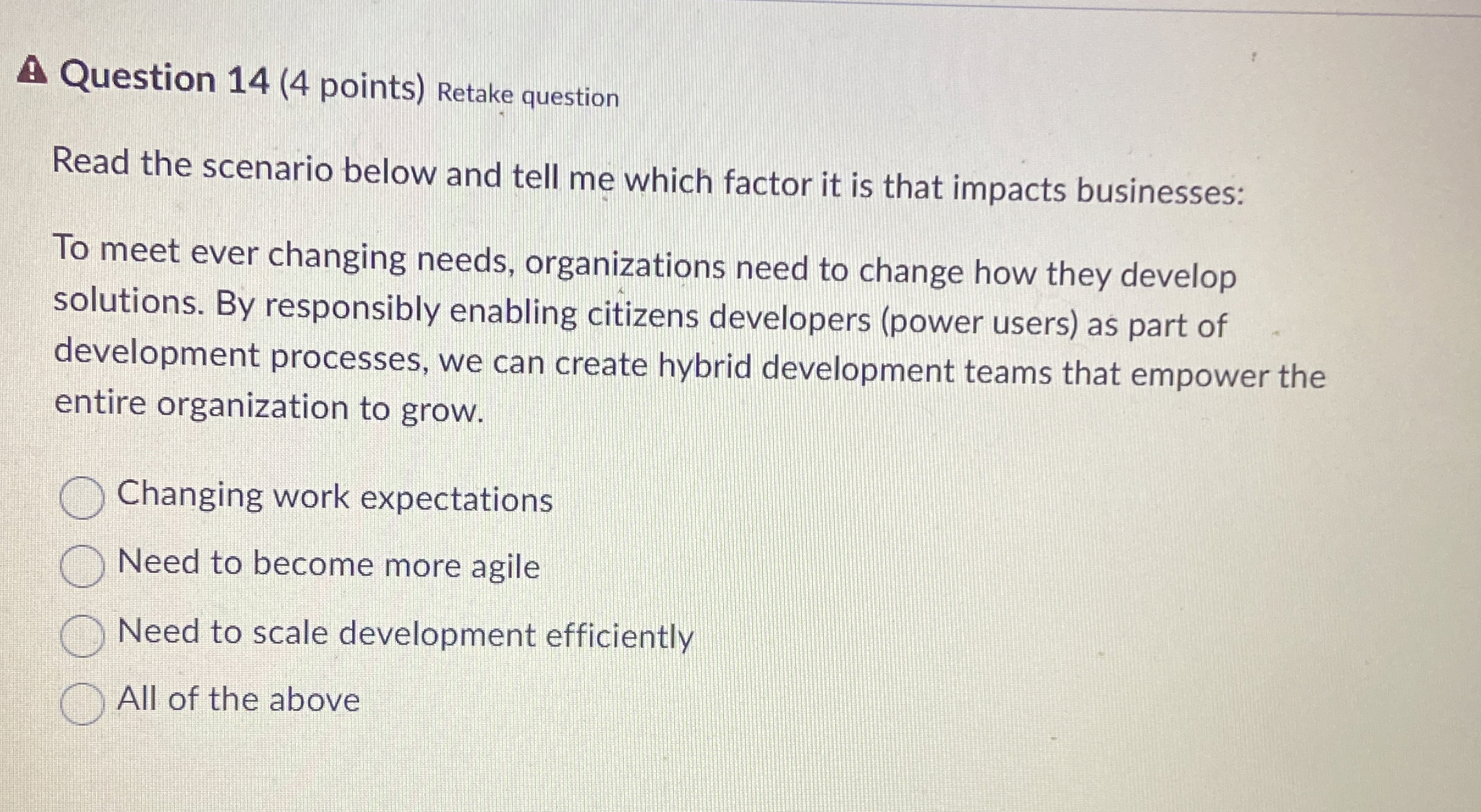 A Question 1 4 ( 4 points ) Retake question Read