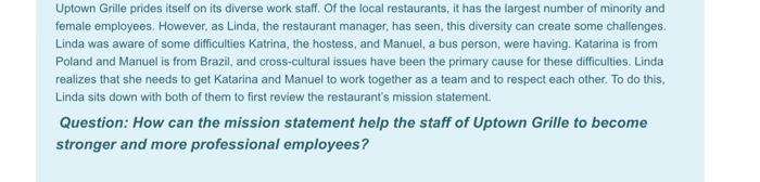 please answer this question ASAP Uptown Grille