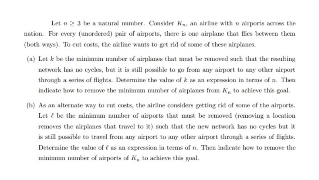 Let n > 3 be a natural number. Consider Kn, an