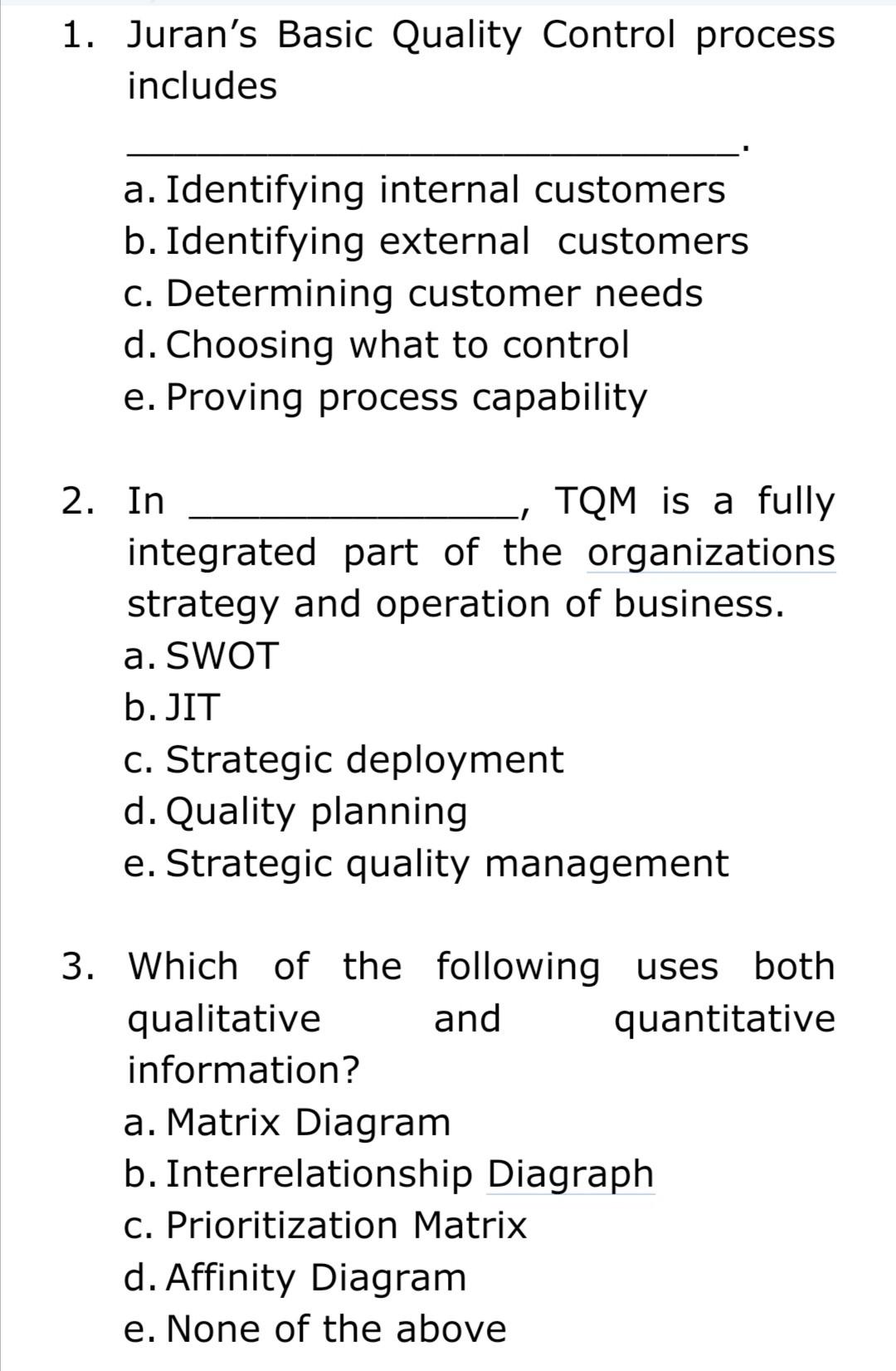 1. Juran's Basic Quality Control process includes