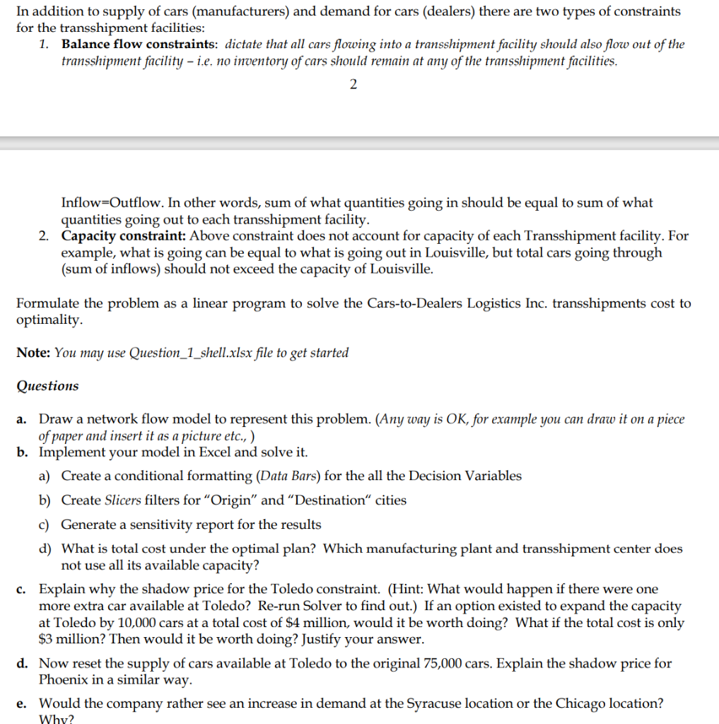 Formulate the problem as a linear program to