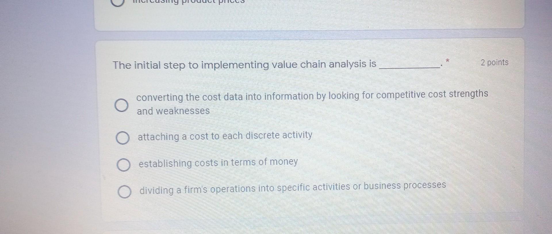 The initial step to implementing value chain