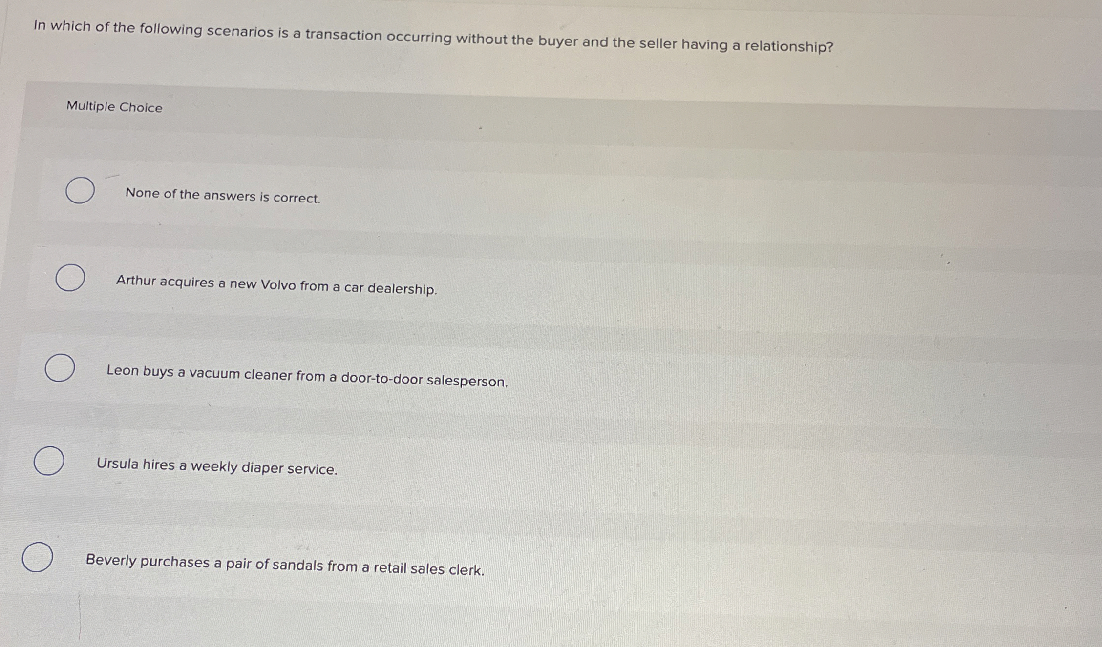 In which of the following scenarios is a