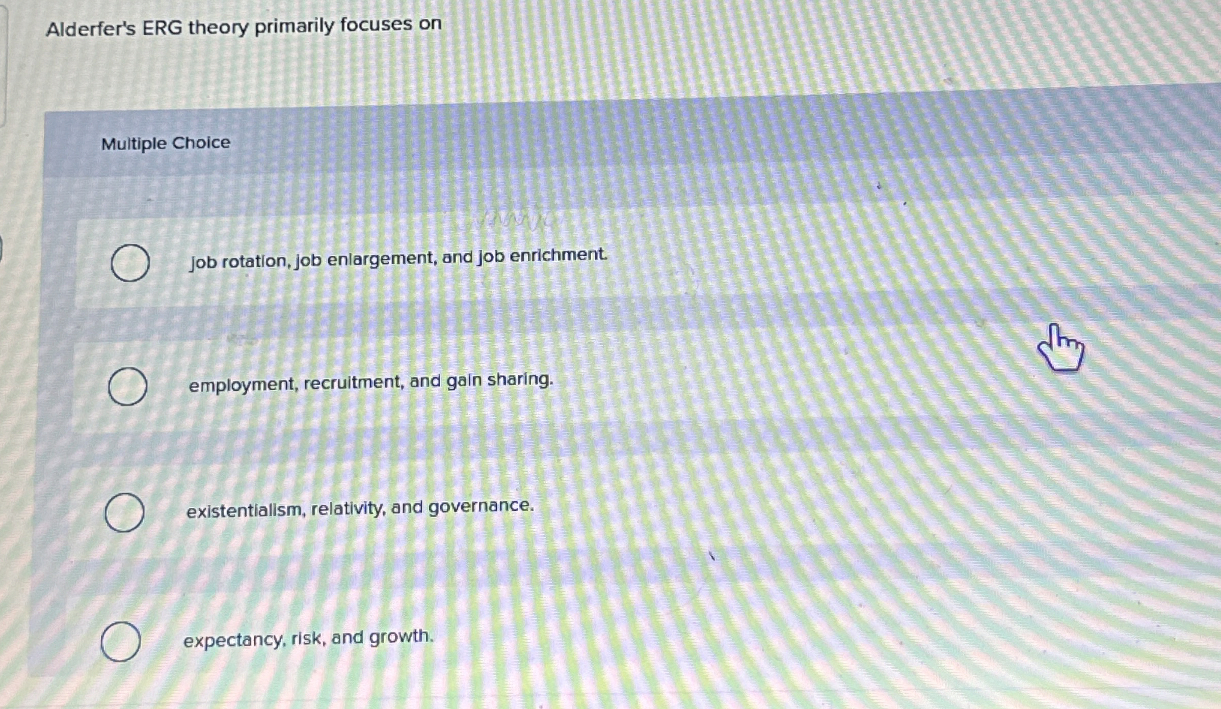 Alderfer's ERG theory primarily focuses on