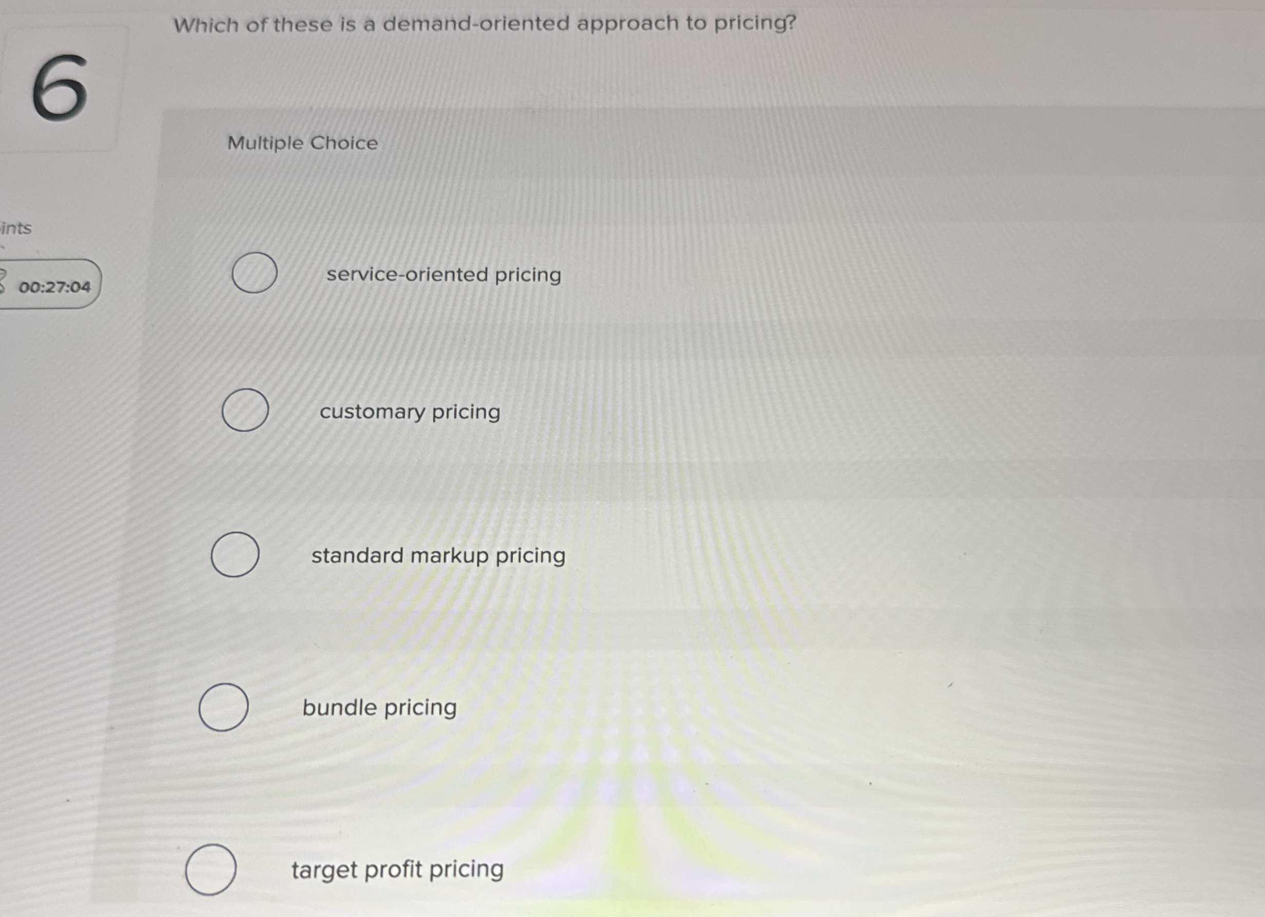 Which of these is a demand - oriented approach to