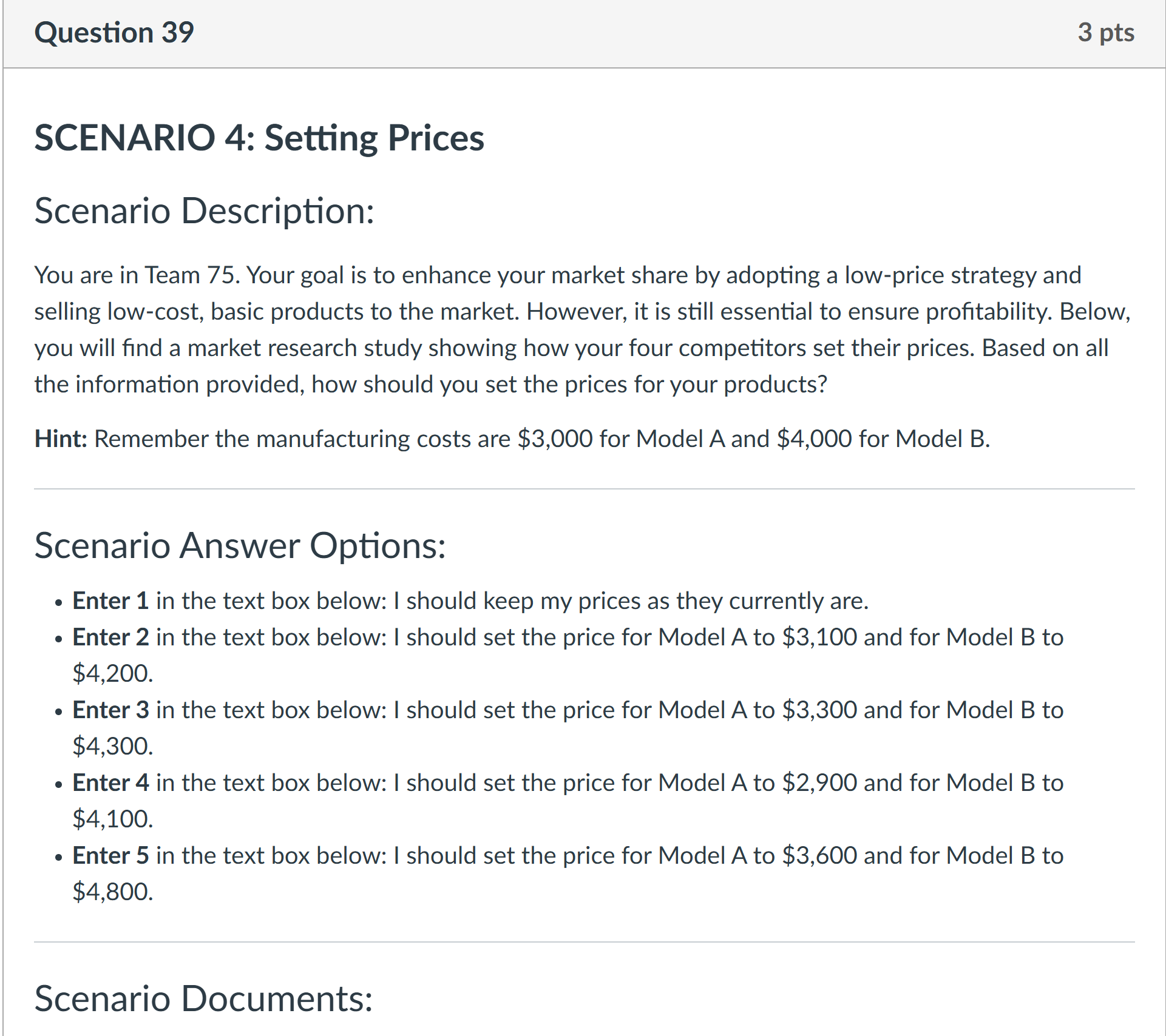 3 9 . ) SCENARIO 4 : Setting Prices Scenario