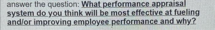 answer the question: What performance appraisal