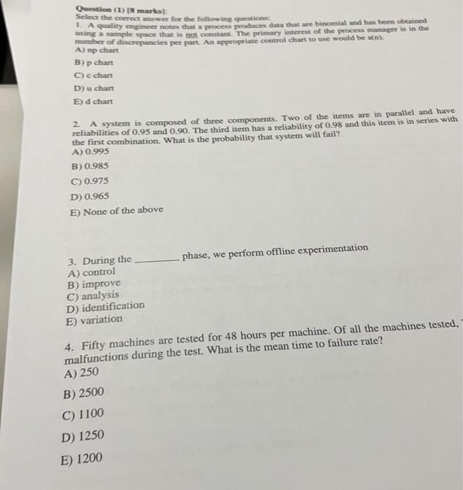 Question (1) 8 marks: Select the correct answer