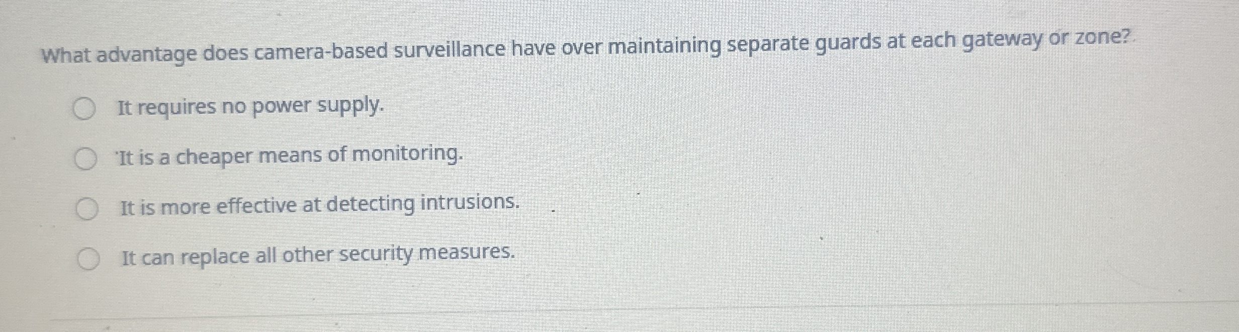 What advantage does camera - based surveillance