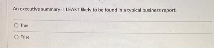 An executive summary is LEAST likely to be found