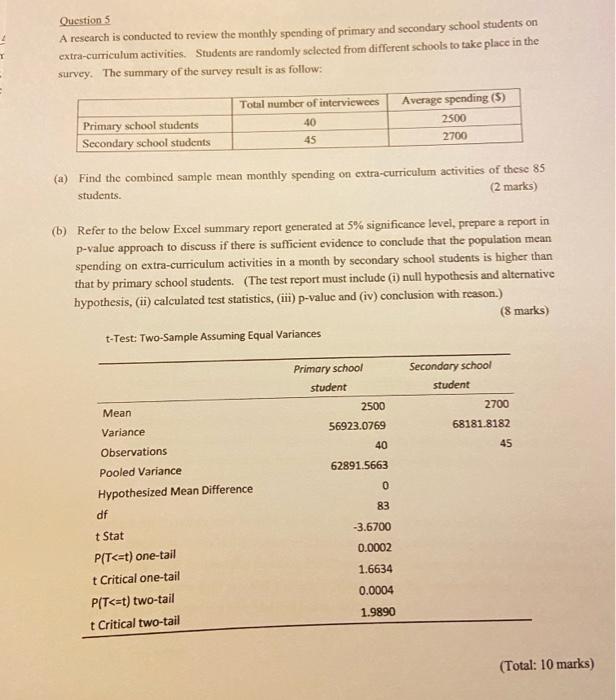 4 Question 3 A research is conducted to review