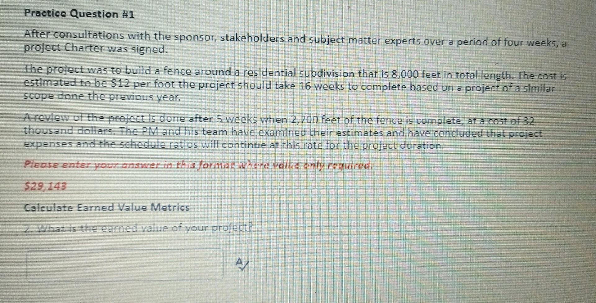 Practice Question #1 After consultations with the