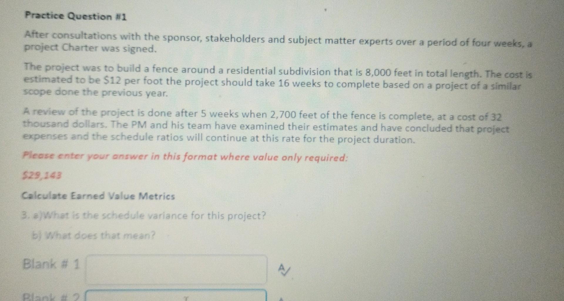 Practice Question #1 After consultations with the