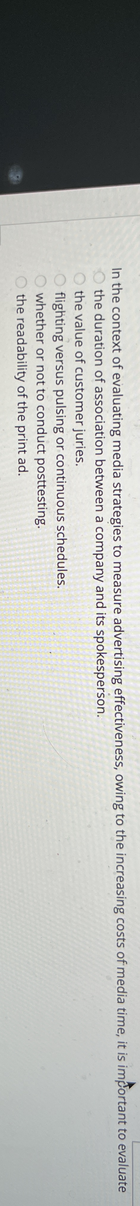 In the context of evaluating media strategies to