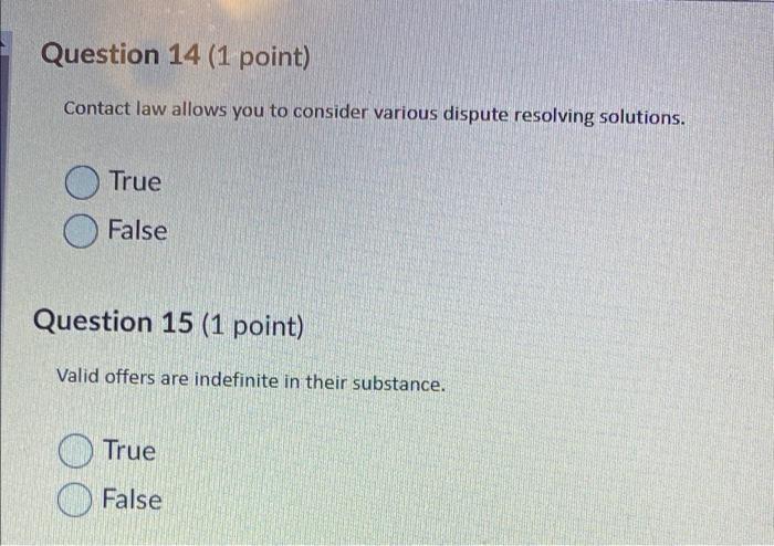 Question 14 (1 point) Contact law allows you to