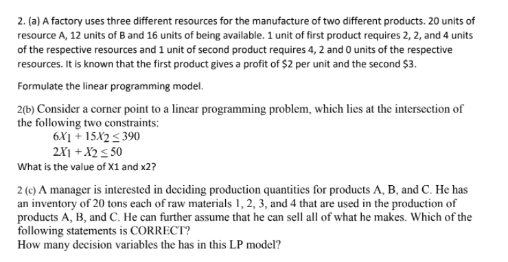 2. (a) A factory uses three different resources