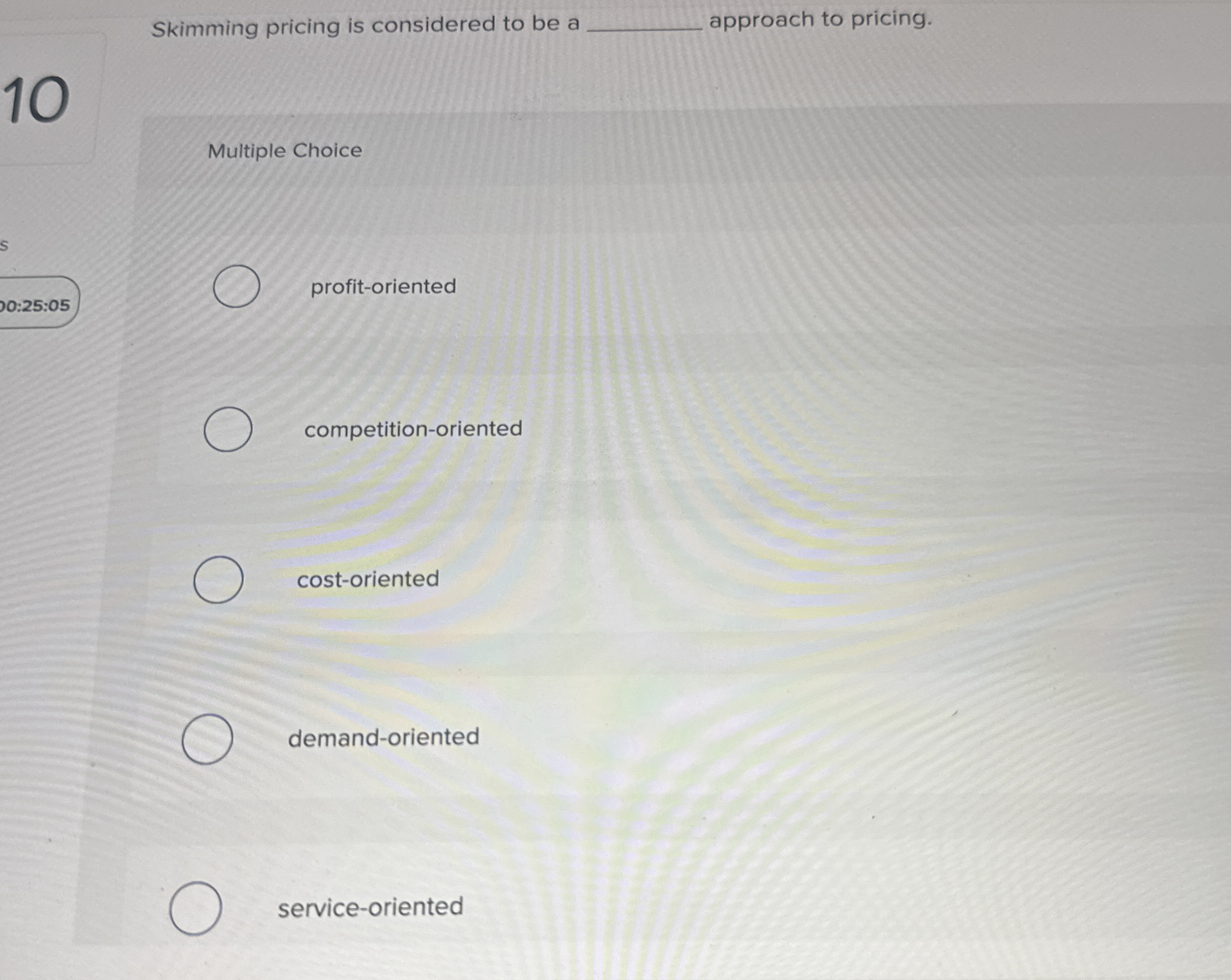 Skimming pricing is considered to be a approach