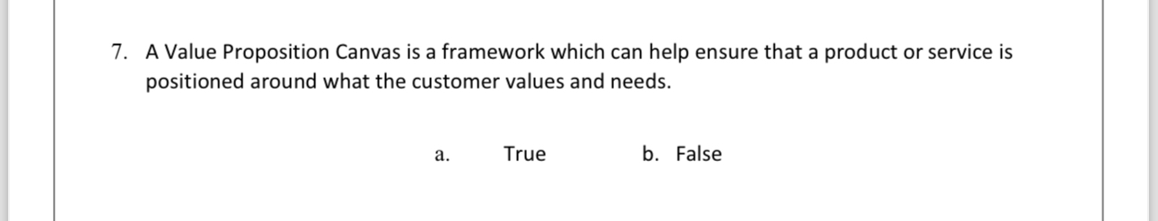 A Value Proposition Canvas is a framework which