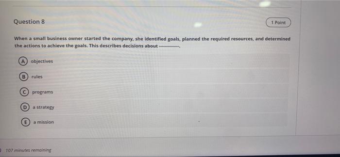 Question 1 1 Point "We aspire to be recognized as