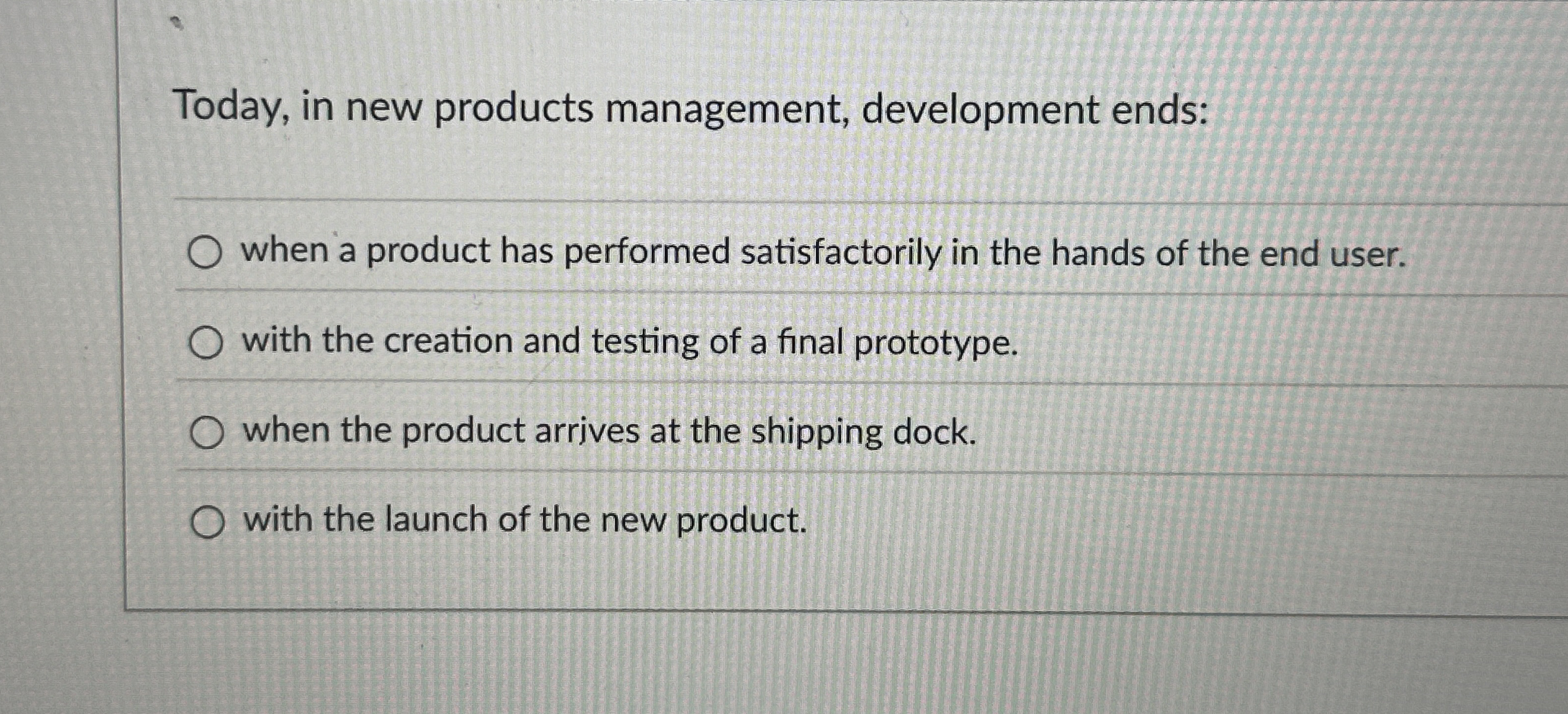 Today, in new products management, development