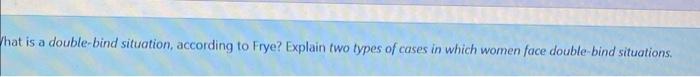 What is a double-bind situation, according to