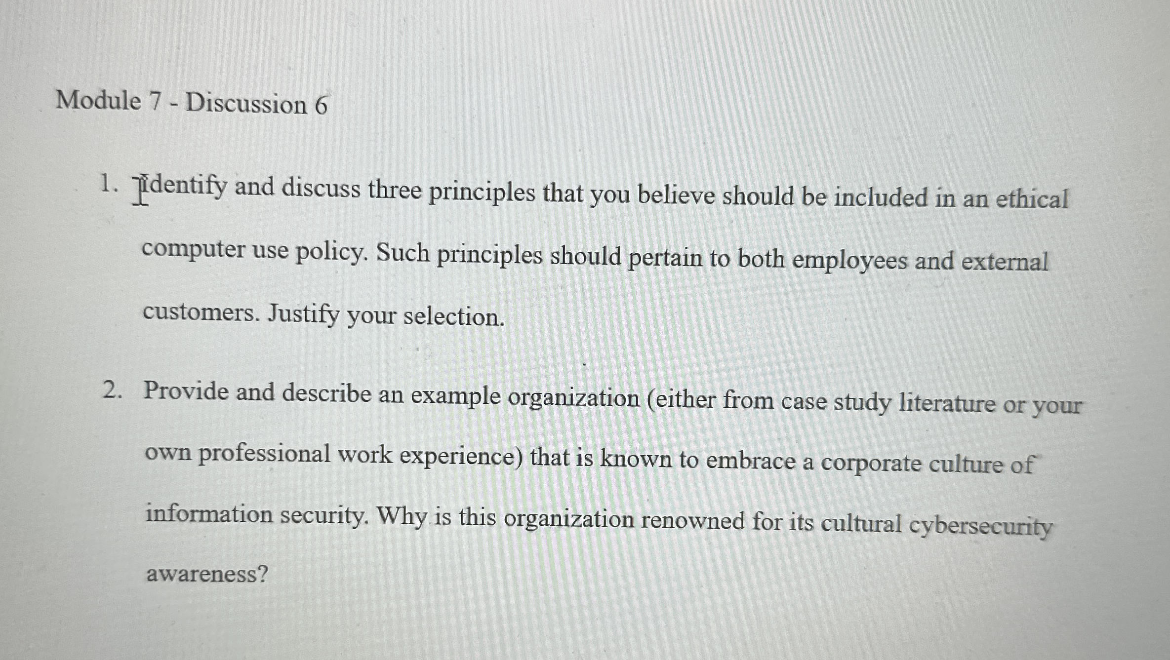Module 7 - Discussion 6 dentify and discuss three