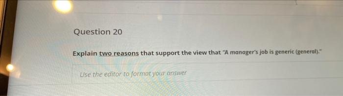 Question 20 Explain two reasons that support the