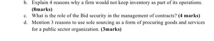b. Explain 4 reasons why a firm would not keep