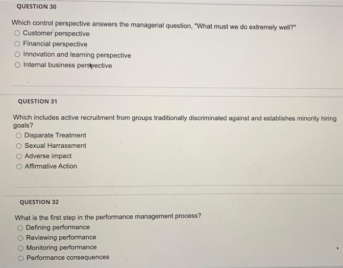QUESTION 30 Which control perspective answers the