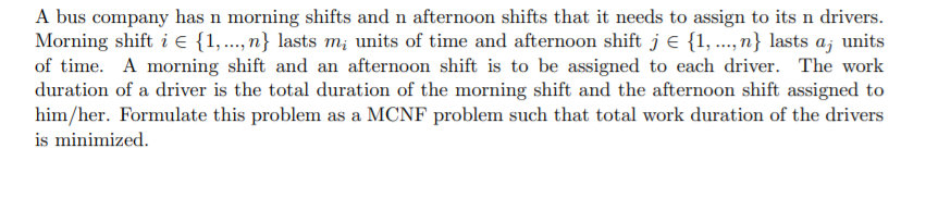 Please solve without solver A bus company has n