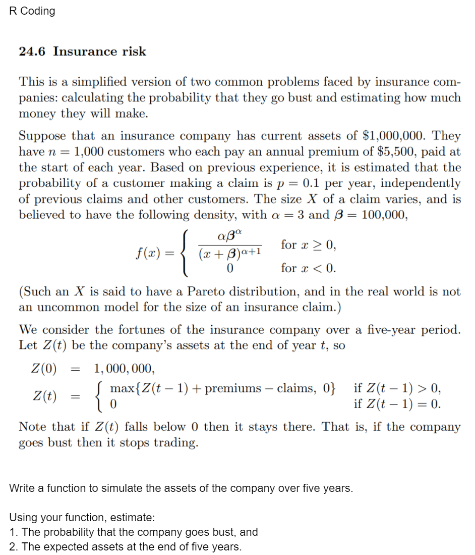 R Coding 24.6 Insurance risk This is a simplified