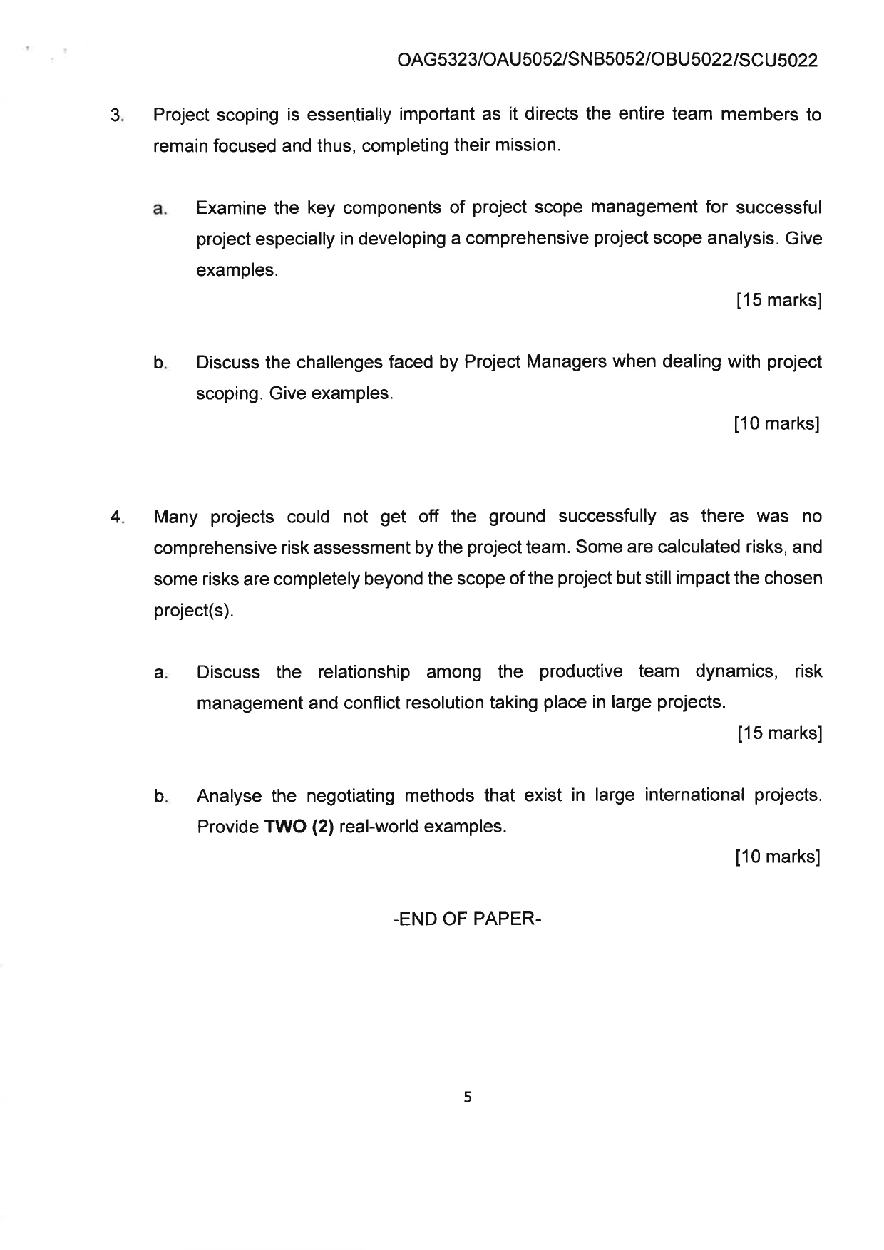 Project scoping is essentially important as it