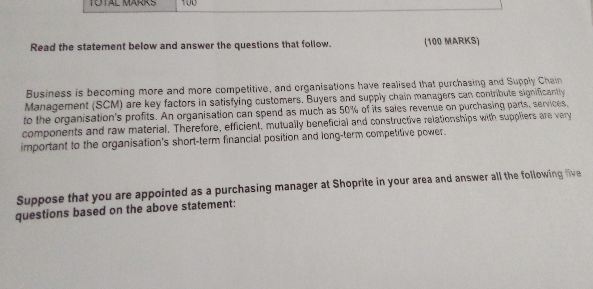 TOTAL MARKS 100 Read the statement below and