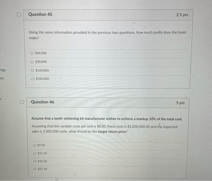 45,46 Question 45 2.5 pts Using the same