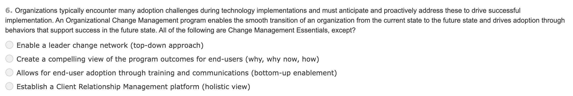 6. Organizations typically encounter many
