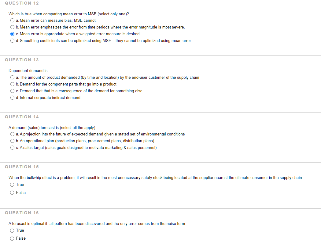 QUESTION 12 Which is true when comparing mean
