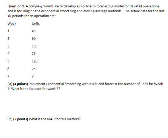 Question 9 . A company would like to develop a