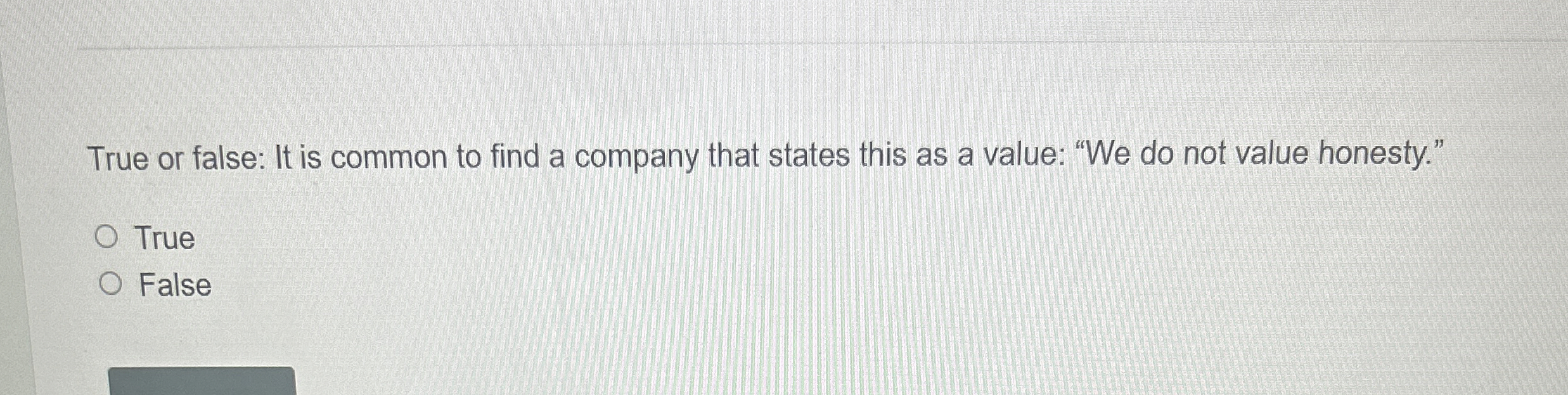 True or false: It is common to find a company