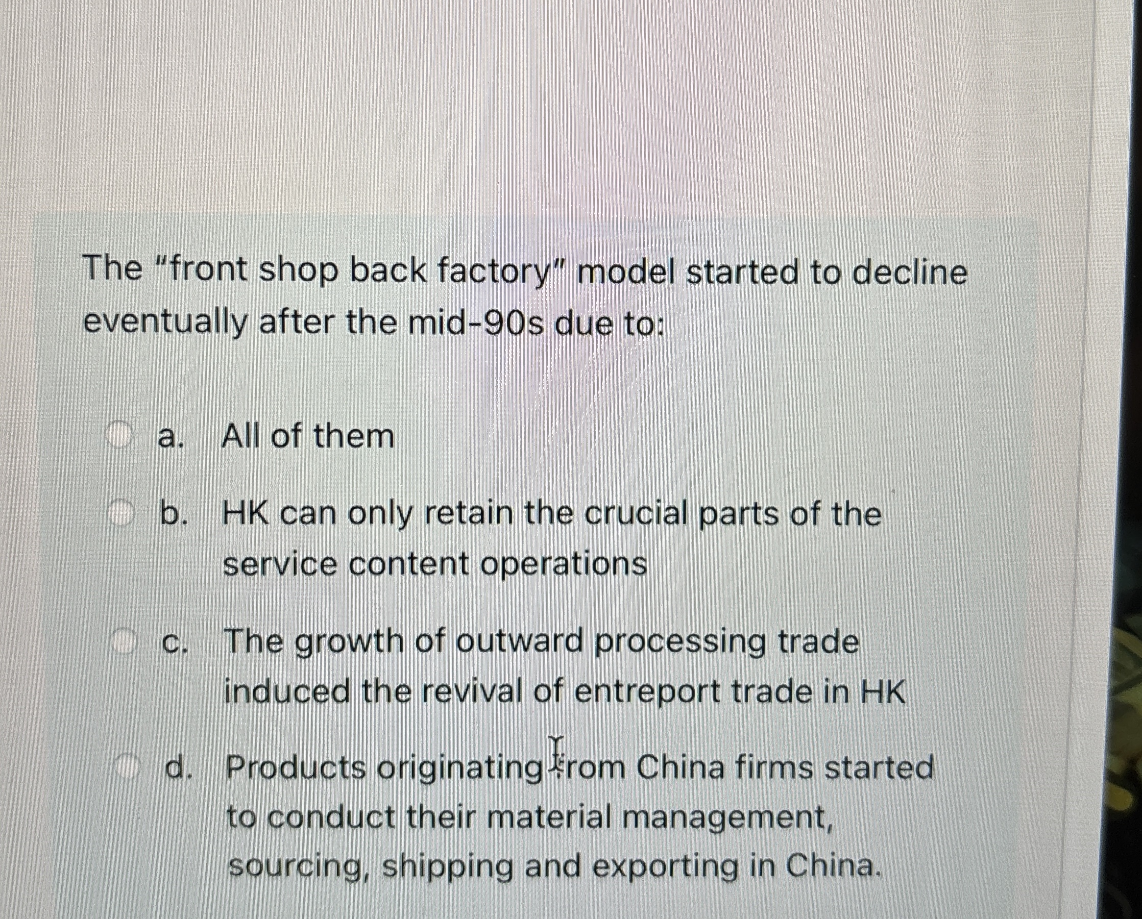 The "front shop back factory" model started to