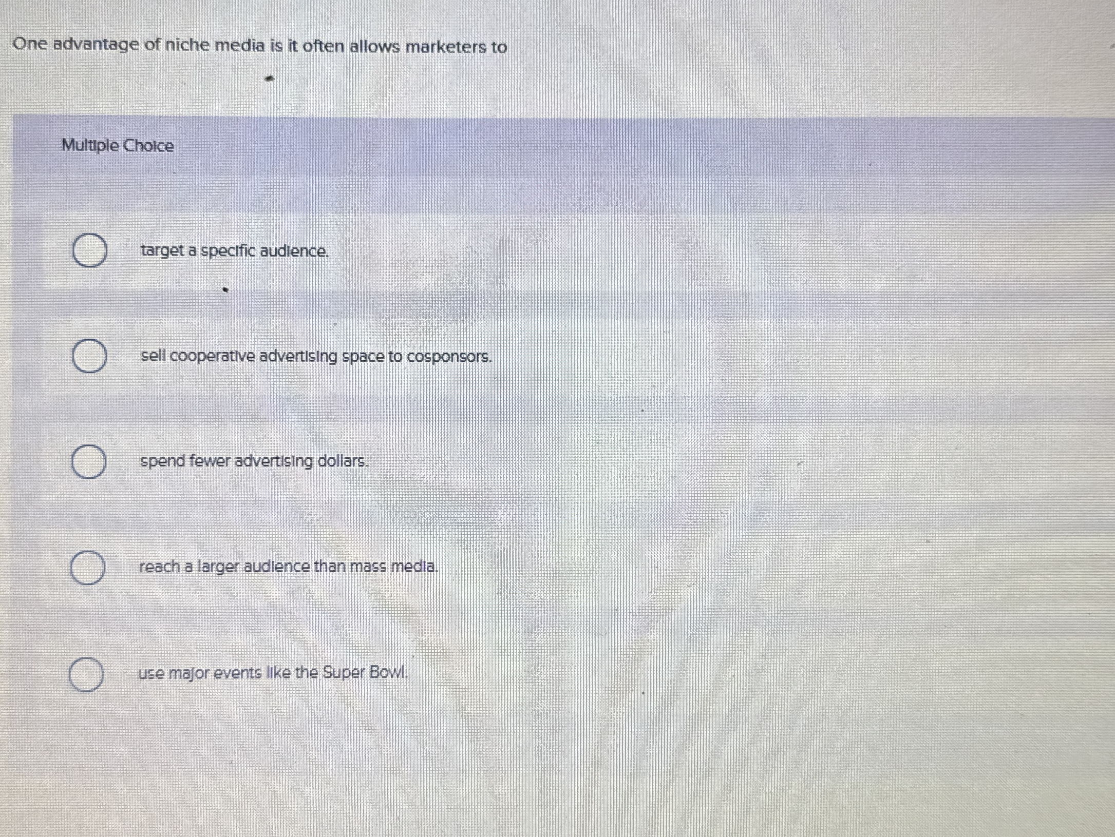 One advantage of niche media is it often allows