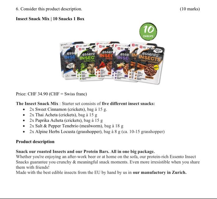 (10 marks) 6. Consider this product description.